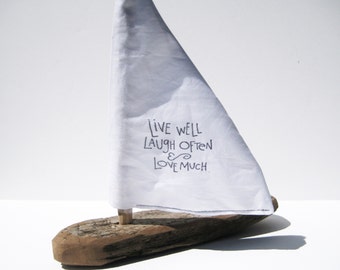 Inspirational Quote,Driftwood Boat,Driftwood Art,Wood Boat,Driftwood Sailboat,Live Laugh Love,Wooden Toy Boat,Nautical Decor,Boat Photo Prop