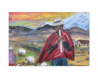 Andes Mountain and flutist, original art, reproduction, life in the Andes, South American life, children of the Andes,  Canvas Gallery Wraps