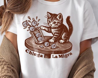 Chingra La Migra Cat Shirt Funny Pro Immigrant Tee Political Protest Resistance Graphic T-Shirt Human Rights Activism T-Shirt