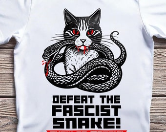 Anti-Fascism T-Shirt Vintage Political Propaganda Cat Tee Retro Patriotic Activist Quote Defeat the Fascist Snake Shirt
