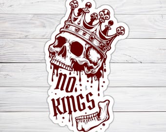 No Kings Sticker Anti Authoritarian Skull Crown Decal Political Leftist Pro Democracy Activism Vinyl Sticker