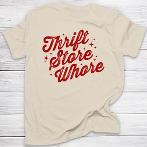 Kringloopwinkel hoer shirt grappig koopjesjager T-shirt vintage Thrifting humor Tee sarcastisch cadeau voor wederverkoper en Thrift Queen afbeelding 1