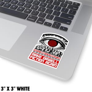 Make Orwell Fiction Again Sticker Anti-Authoritarian Vintage Dystopian Decal Orwellian 1984 Anti-Fascist Political Propaganda Sticker image 5
