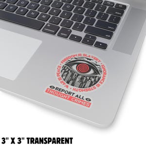 Report All Thought Crimes Sticker Anti-Authoritarian Vintage Dystopian Decal Orwell 1984 Anti-Fascist Political Propaganda Protest Sticker image 9