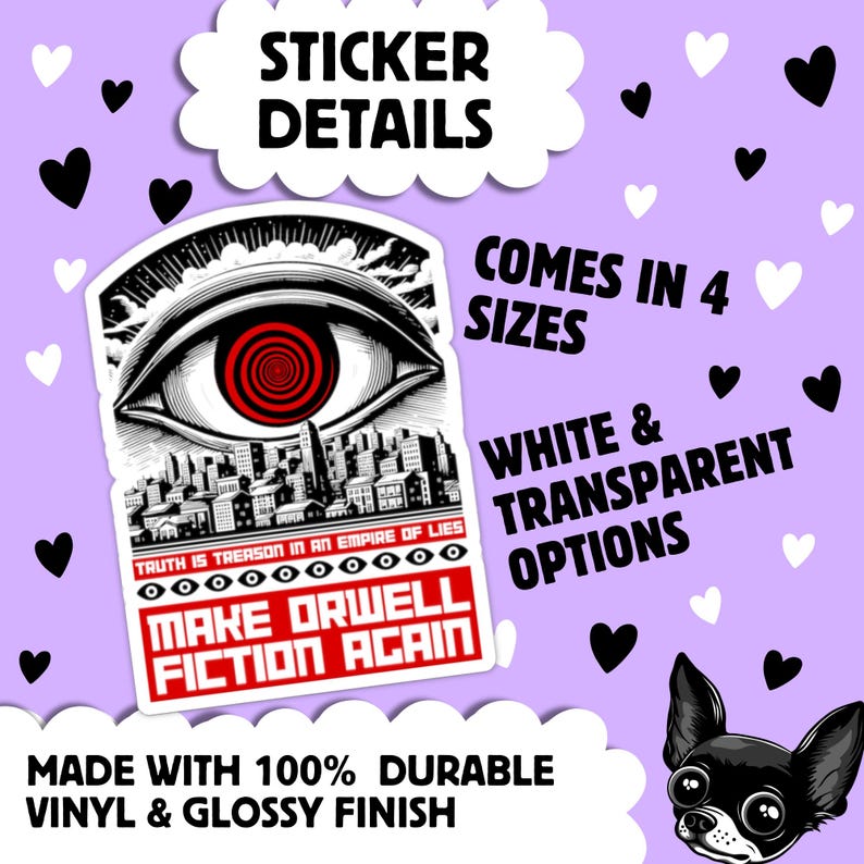Make Orwell Fiction Again Sticker Anti-Authoritarian Vintage Dystopian Decal Orwellian 1984 Anti-Fascist Political Propaganda Sticker image 2