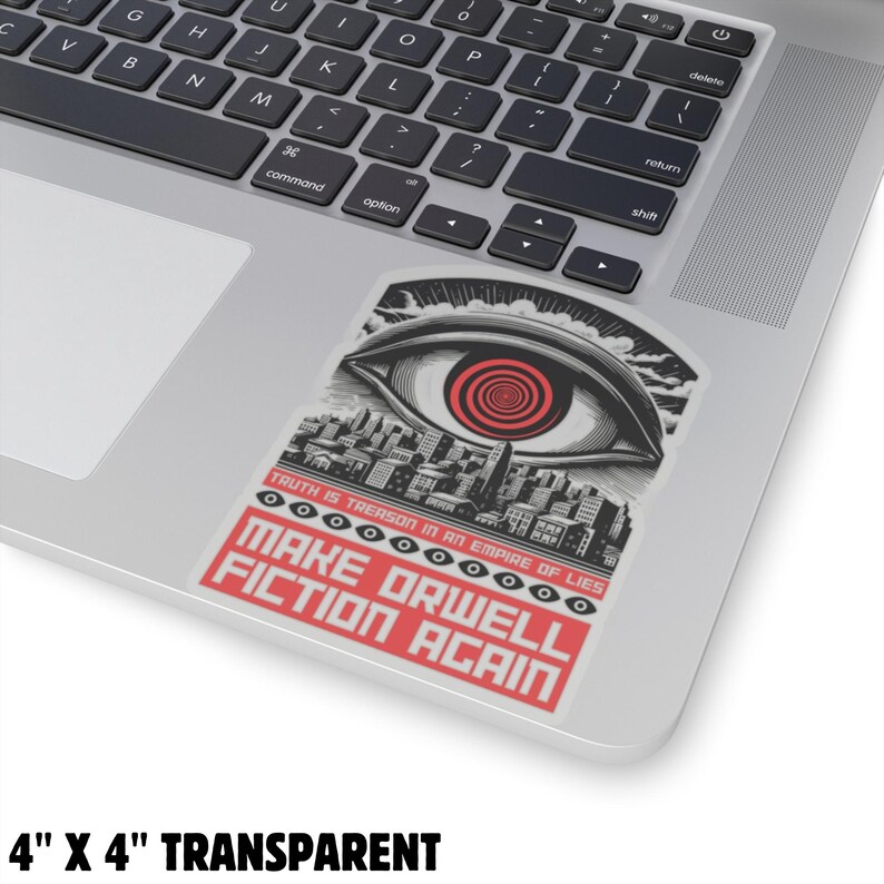 Make Orwell Fiction Again Sticker Anti-Authoritarian Vintage Dystopian Decal Orwellian 1984 Anti-Fascist Political Propaganda Sticker image 8