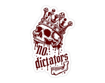 No Dictators Sticker Custom Listing