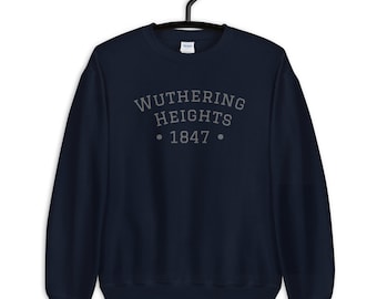 Wuthering Heights Sweatshirt | Wuthering Heights | Emily Bronte | Bronte Sisters