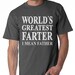 sdonaghey23 reviewed World's Greatest Farter, I Mean Father T Shirt. Funny Father's Day Shirt. Father's Day Gift Idea. Cute Gift From Kids. Large XL 2XL 3XL.