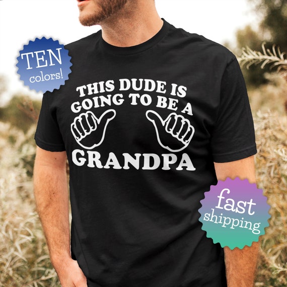 im going to be a grandpa shirt