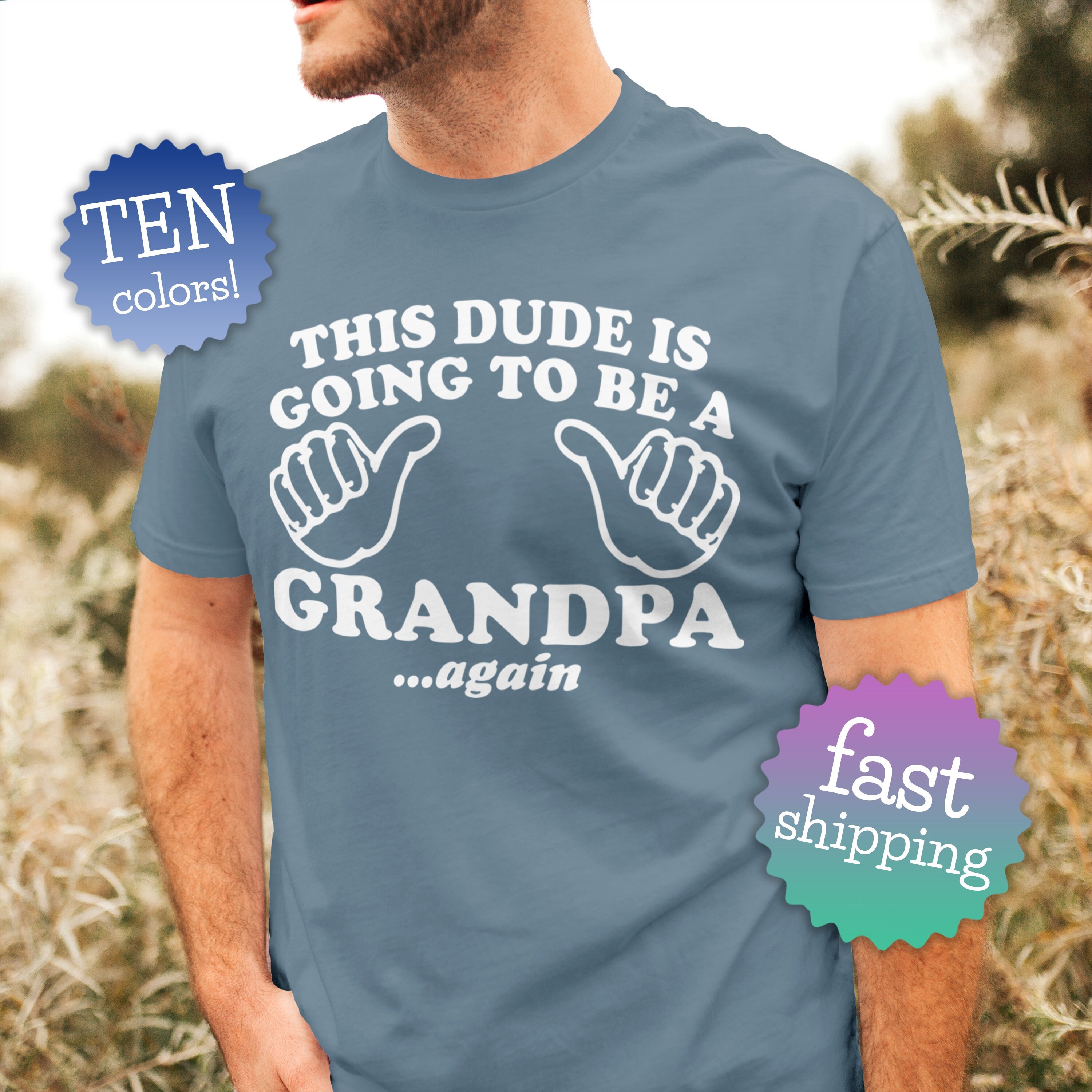 Now daddy. T-Shirt for grandpa.