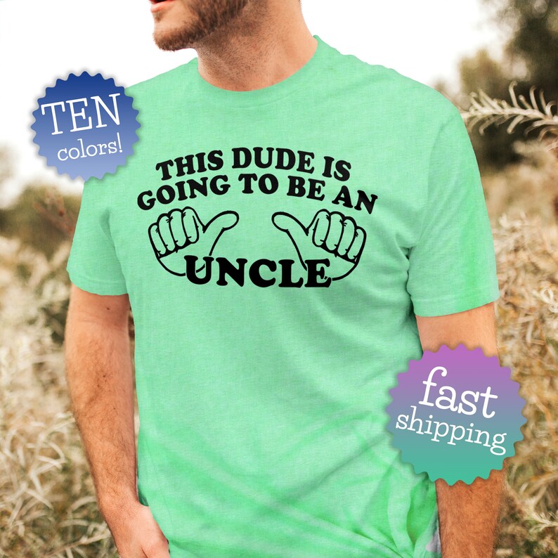 going to be an uncle shirt