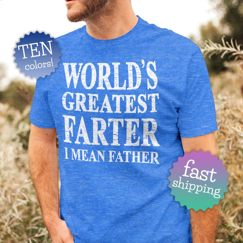 World's Greatest Farter I Mean Father T Shirt. Funny Classic Lake