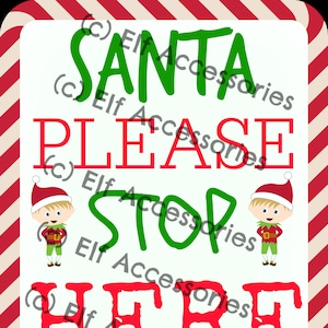 PDF A4 SIZE Santa Please Stop Here sign
