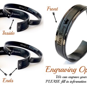 May include: Two black metal cuff bracelets with engraved text. One bracelet reads "Her King" on the front and has a crown symbol. The other bracelet has the words "always & forever" and "forever" engraved on the inside and outside of the bracelet. The bracelets are shown with the ends of the bracelets facing the viewer.