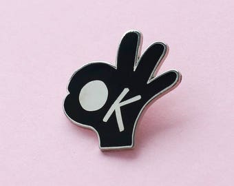 It's Ok Enamel Pin - Motivational Enamel Pin - Enamel Lapel Pin - Fun Enamel Pin - Enamel pins - Ok Hand Gesture Enamel Pin - ENP50