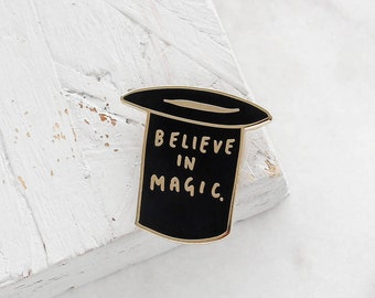 Believe in Magic Enamel Pin - Gold Enamel Pin - Magic Enamel Pin - Black Gold Enamel Pin - Magic Pin - Enamel Lapel Pin - for her - ENP19