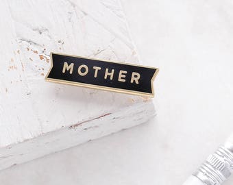 Mother Enamel Pin - Gold Enamel Pin - Mum Enamel Pin - Mom Enamel Pin - Gift for mum - Gift for mom - gift for her - mum pin - ENP17