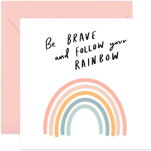 Be Brave Rainbow Card - Everyday Card - Friendship Card - Greeting Card - Congratulations Card - Encouragement Card - Well Done Card