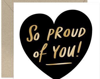 So Of You Proud Heart Card - Proud of You Card - Celebration Greeting Card - Card For Friends - Well Done Card - Congratulations Card