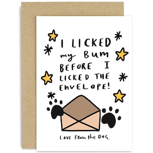 I Licked The Envelope, From The Dog Card - Funny Birthday Card - Card For Pet Lover - From The Dog - Dog Owner Birthday Card - Cute Card
