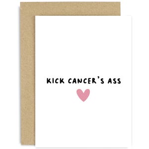Kick Cancer&#39;s Ass Card - Get Better Soon Card  - Friendship Card - Hug Card - Kindness Card - Feel Better Soon Card - Sending A Hug