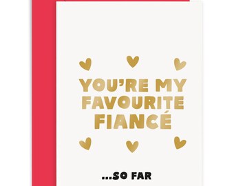 You're My Favourite Fiancé Card - Anniversary Card - Love Card - Valentine's Day Card - Funny Love Card - Joke Love Card - Card For Them