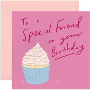 Special Friend Cupcake Birthday Card - Friendship Card - Love Card - Funny Birthday Card - Birthday Card - Card for Friends - Cute Card