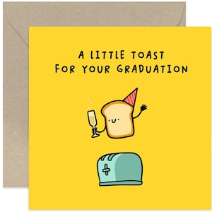 A Little Toast Graduation Card - Good News Card - Celebration Card - Graduation Card - Well Done Card - Congratulations Card