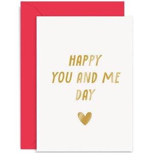 Happy You and Me Day Anniversary Card - Anniversary Card - Anniversary Gift - Funny Love Card - Love Card - For Him - For Her