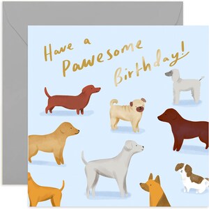 Pawsome Birthday Dog Card - Fun Birthday Card - Dog Birthday Card - Cute Birthday Card - Card For Dog Lover - Birthday Card - Funny Card