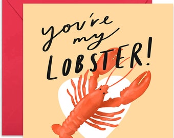 You're My Lobster Card - Valentine's Day Card - Love Card - Anniversary Card - Loving Card - Love You Card - Card for Partner