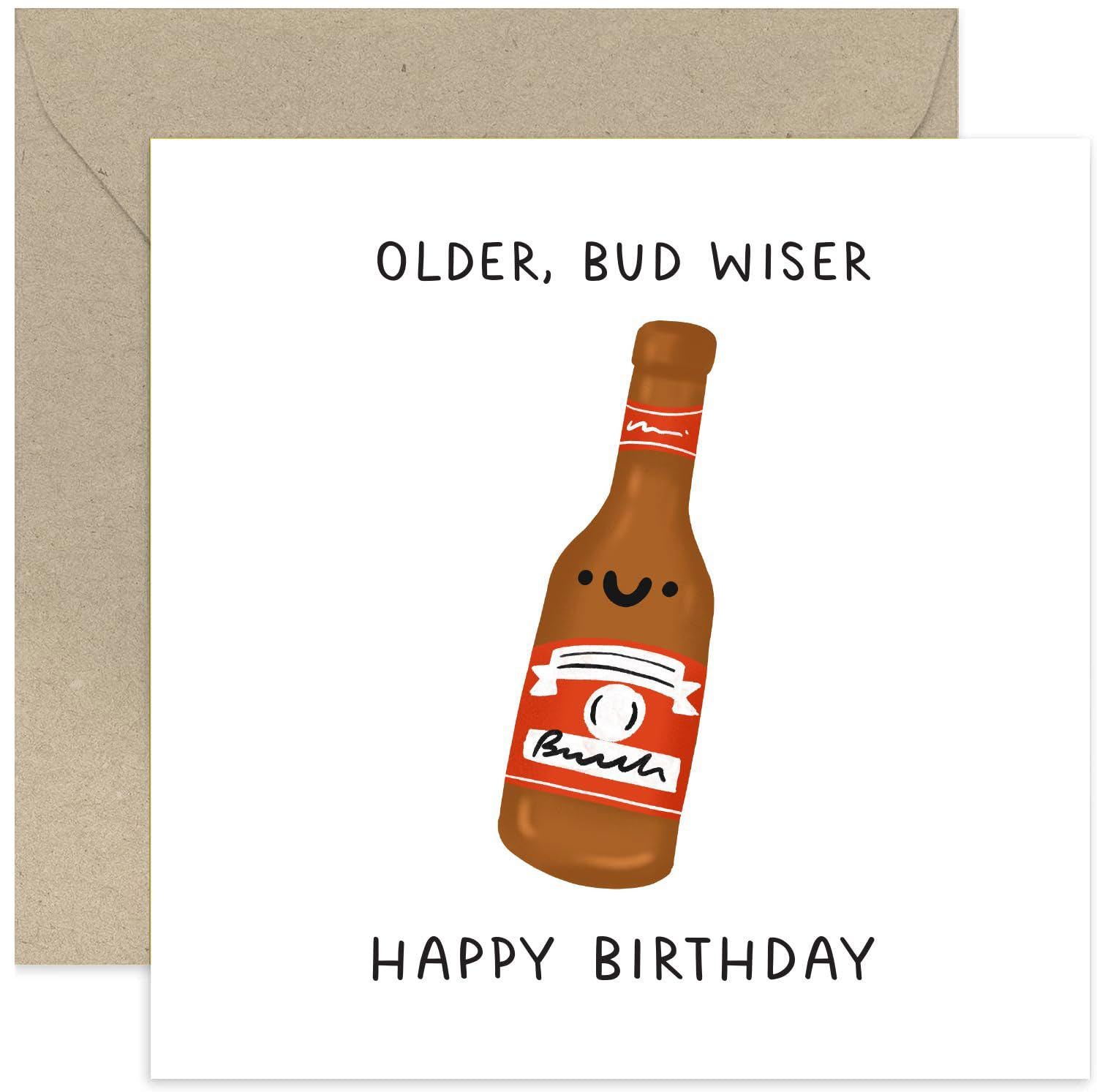Older, Bud Wiser Card - Happy Birthday Card - Beer Joke Birthday