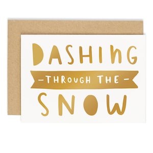 Dashing Through the Snow Christmas Card - Gold foil card - Holiday Card - CC96