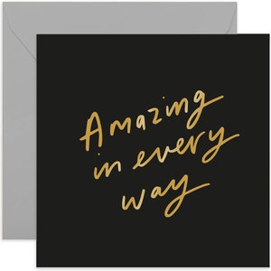 Amazing in Every Way Gold Card - Fun Friendship Card for Him and Her - Cute Friendship Greeting Card - Encouragement Card - Friendship Card
