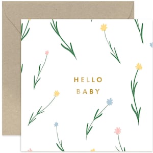 Hello Baby Flower Card - Fun New Baby Card - New Baby Greeting Card - Card For Friends - Congratulations Card - New Baby