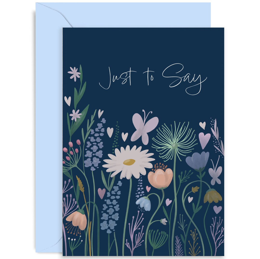 Just to Say Flowers Card Sympathy Card Get Well Soon Card Kindness Card