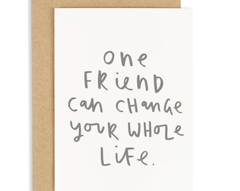 One Friend Card - best friend greeting card - CC131