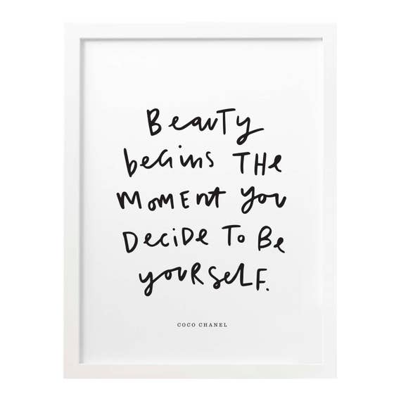 Beauty begins the moment you decide to be yourself  Coco Chanel   Quotespediaorg