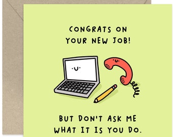 Congrats On Your New Job Card - Good Luck Card - You're Leaving Greeting Card -  Good Luck Card - Leaving Card - We'll Miss You - Funny Card