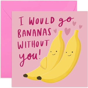 I Would Go Bananas Without You Card - Valentine&#39;s Day Card - Love Card - Anniversary Card - Loving Card - Love You Card - Funny Love Card
