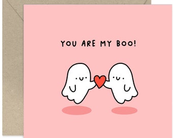 You Are My Boo Card - Valentine's Day Card - Cute Love Card - Anniversary Card - Loving Card - Valentines - Card for Partner - Cute Ghost