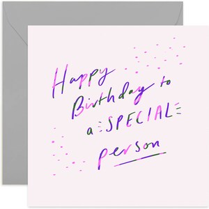 Happy Birthday Special Person Card - Birthday Card for Her - Stylish Birthday Greeting Card - Card for Friends or Family - Fun Birthday Card