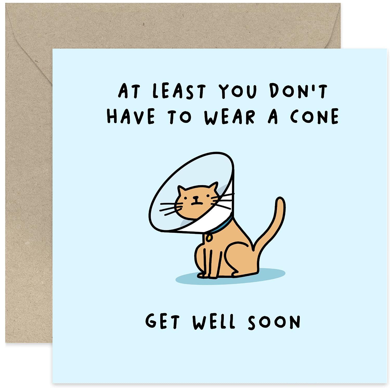 Don't Have to Wear a Cone Cat Card - Get Well Soon Card - Get Well Greeting Card - Card For Friends - Sympathy Card - Feel Better Soon