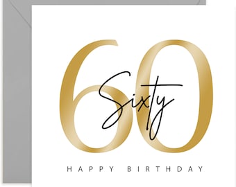 60th Birthday Card - Happy Birthday Card  - 60th Birthday Card - Card For Friends and Family - Gold and Black Card - Gold Card - Sixty