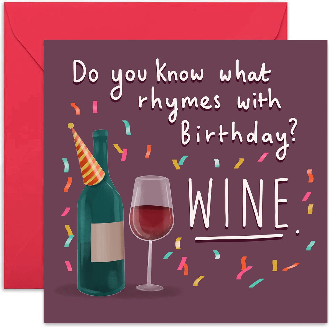 What Rhymes With Birthday Wine Card Funny Birthday Card Birthday Card