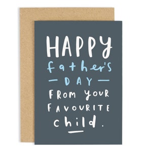 Favourite Child Father's Day Card - Card for Dad - Dad Card - CC11