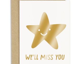 We'll Miss You Star Card - Leaving Card  - New Job Card - Travelling Card - You're Leaving Card - Good Luck Card - Well Done - Car Card