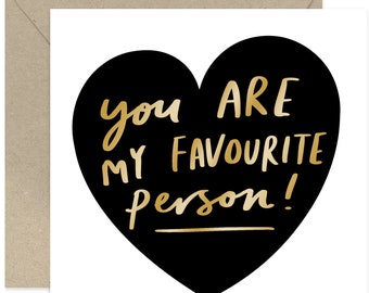 You Are My Favourite Person Card - Favourite Person Card - Love Card - Cute Love Card - Anniversary Card - Valentines Day - Friends & Family