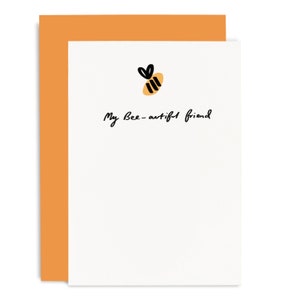My Bee-autiful Friend Bee Greeting Card - Little Notes Collection - Friendship Card - Card for Best Friend - Friendship Quote Card - CCLN08